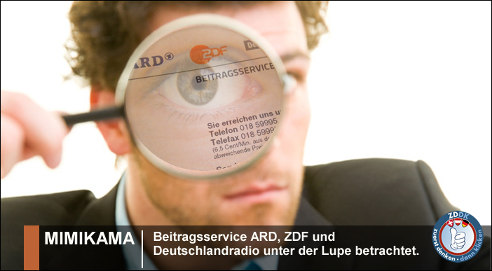 Beitragsservice ARD, ZDF und Deutschlandradio unter der Lupe betrachtet.