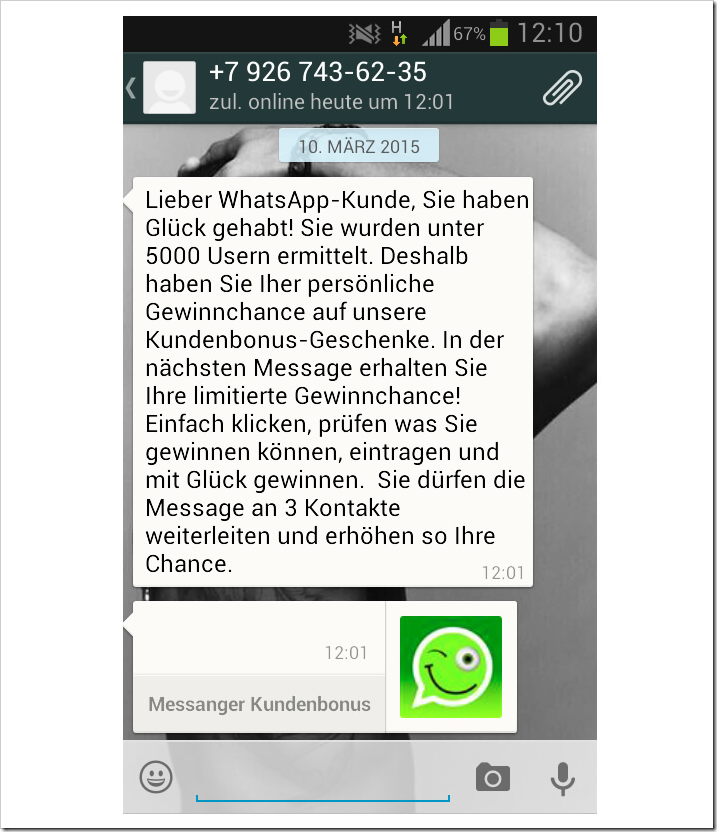 WhatsApp-Spam: Lieber WhatsApp-Kunde, Sie haben Glück gehabt! (Messanger Kundenbonus)