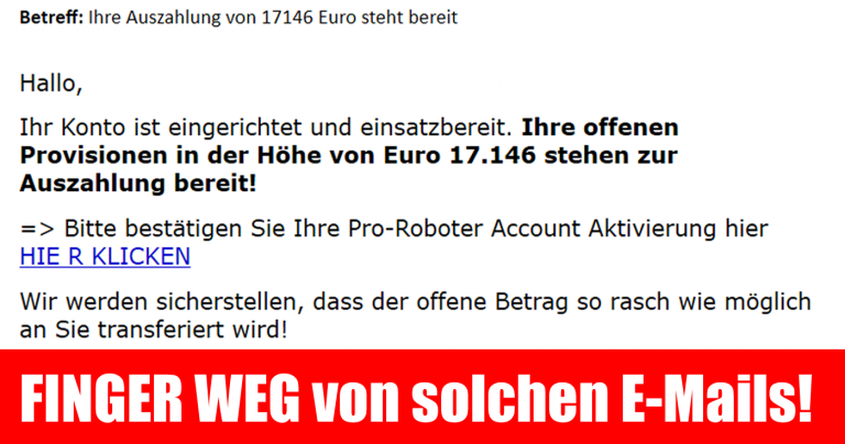 Warnung vor der Mail mit: “Ihre Auszahlung von 17146 Euro steht bereit”