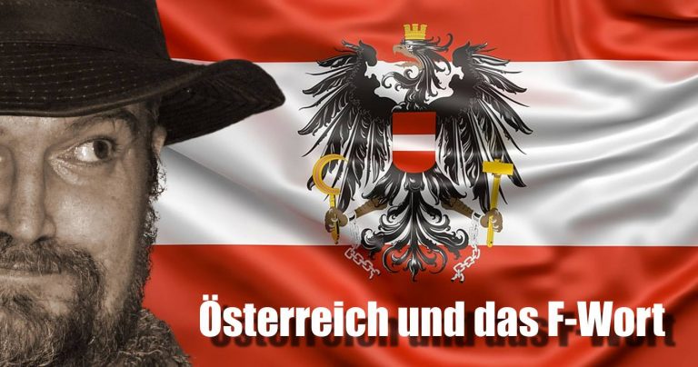 Österreich und das F-Wort