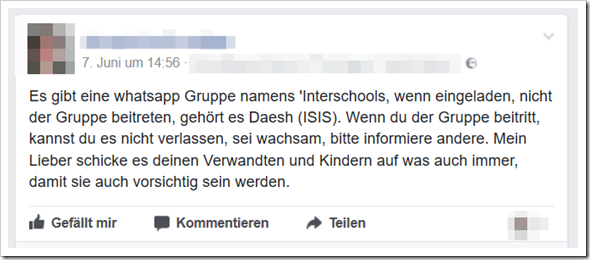 Es gibt eine whatsapp Gruppe namens 'Interschools, wenn eingeladen, nicht der Gruppe beitreten, gehört es Daesh (ISIS). Wenn du der Gruppe beitritt, kannst du es nicht verlassen, sei wachsam, bitte informiere andere. Mein Lieber schicke es deinen Verwandten und Kindern auf was auch immer, damit sie auch vorsichtig sein werden.