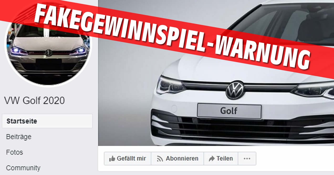 Vorsicht: VW GOLF 2020 Gewinnspiel auf Facebook