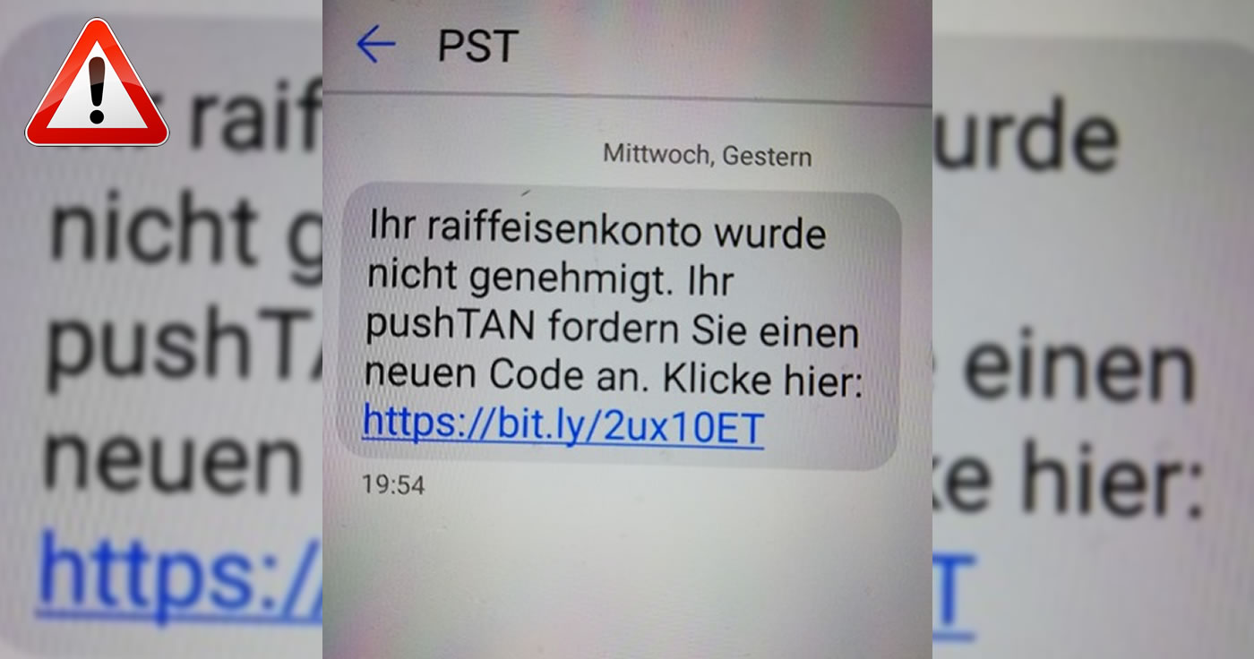 Betrügerische SMS von PST "Ihr raiffeisenkonto wurde nicht genehmigt."