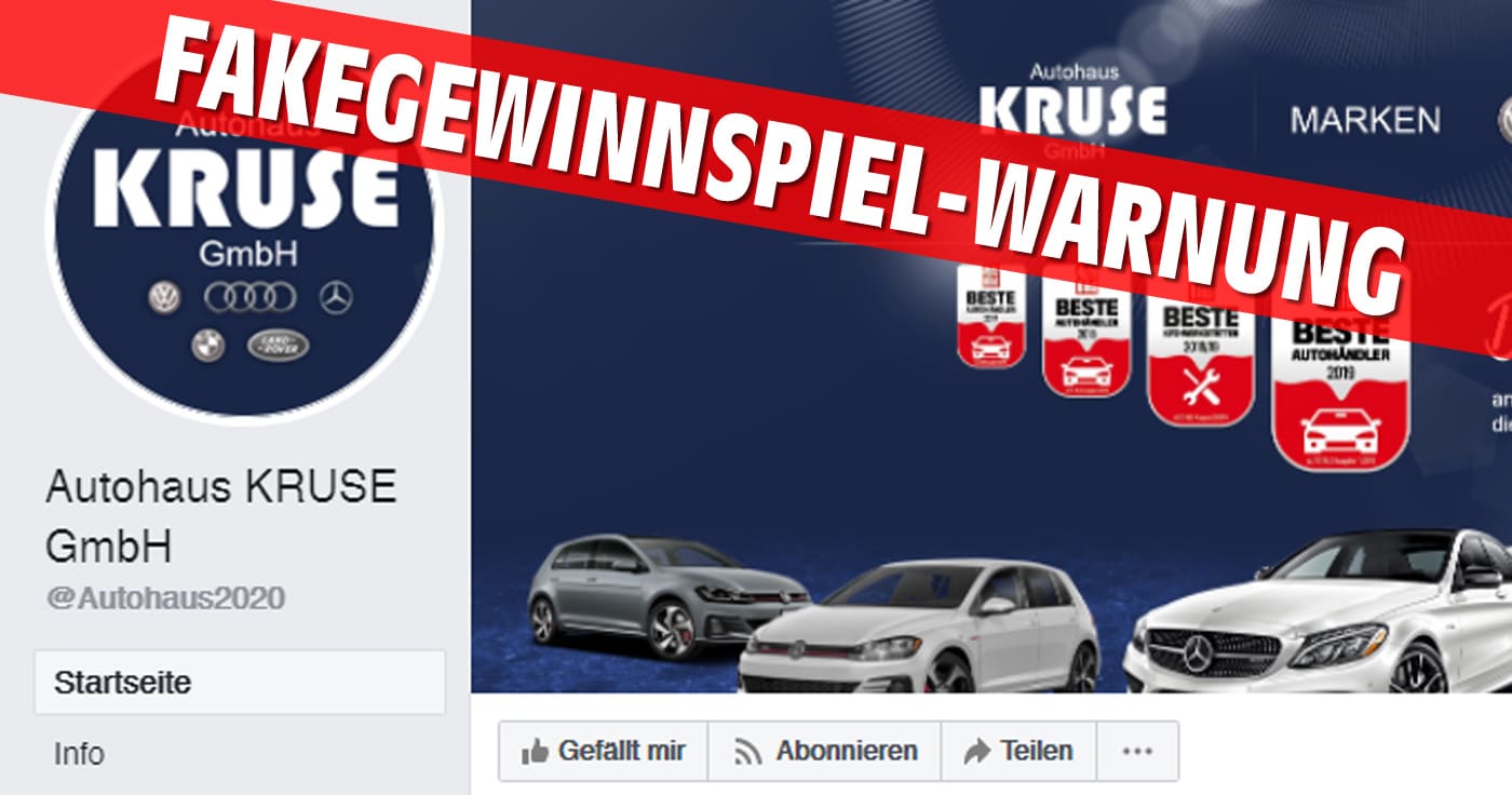 Achtung vor dem Gewinnspiel der Facebook-Seite "Autohaus KRUSE GmbH"