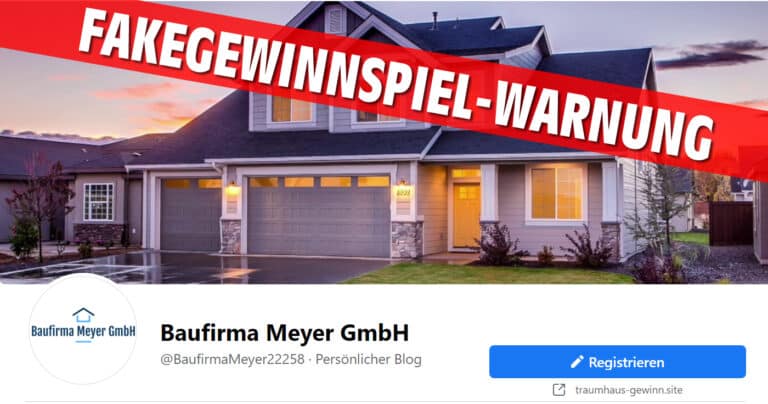 Nein, die „Baufirma Meyer GmbH“ verlost kein Traumhaus!