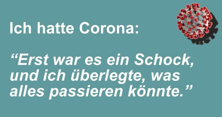Ich hatte Corona: „Das kann nicht wahr sein“